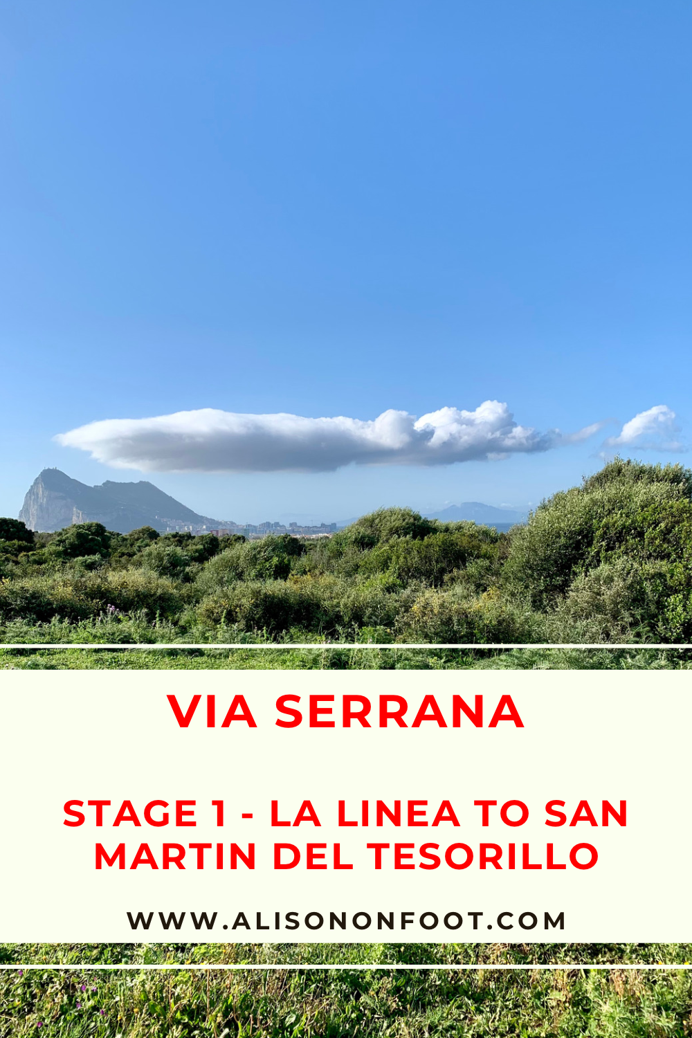 Everything you need to know about walking stage one of the Via Serrana between La Linea de la Concepcion and San Martin del Tesorillo